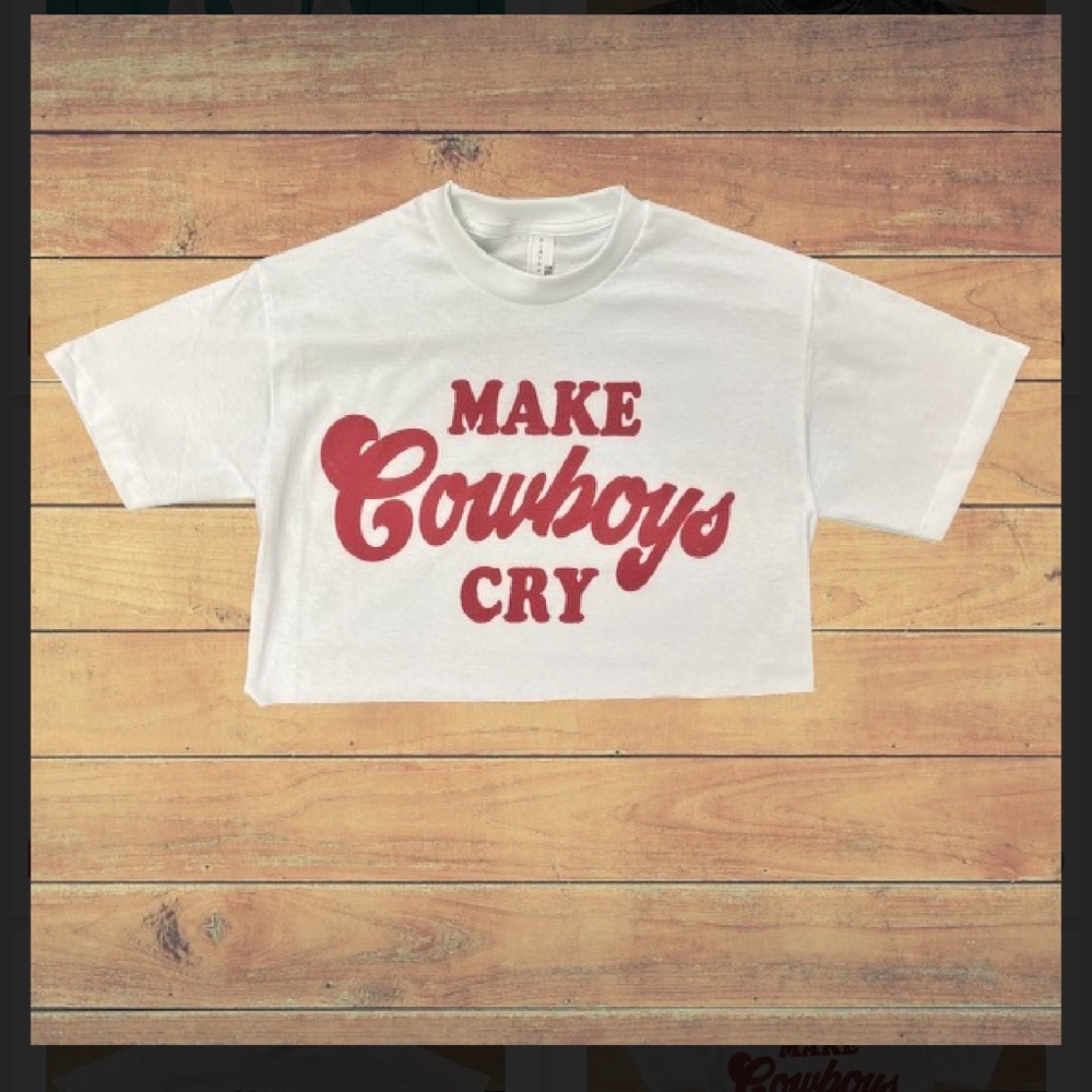 Make Cowboys Cry crop top